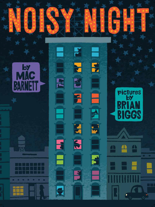 Title details for Noisy Night by Mac Barnett - Wait list
